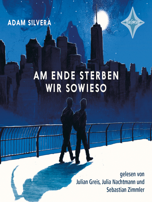Title details for Am Ende sterben wir sowieso by Adam Silvera - Available